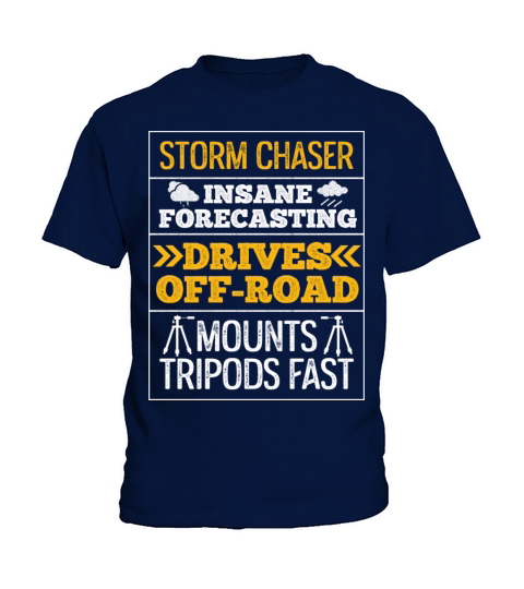 Tornado Chasing Quote For A Storm Chaser Kids T-Shirt