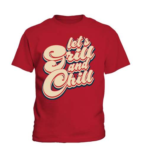 Vintage Classic Lets Grill and Chill Kids T-Shirt