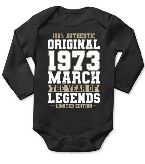 50th birthday march 1973 original 1973 Long Sleeve Baby One-Piece