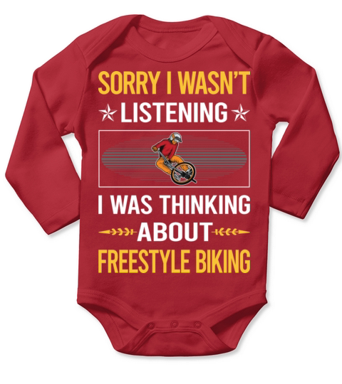 Sorry I Was Not Listening Freestyle Biking Long Sleeve Baby One-Piece