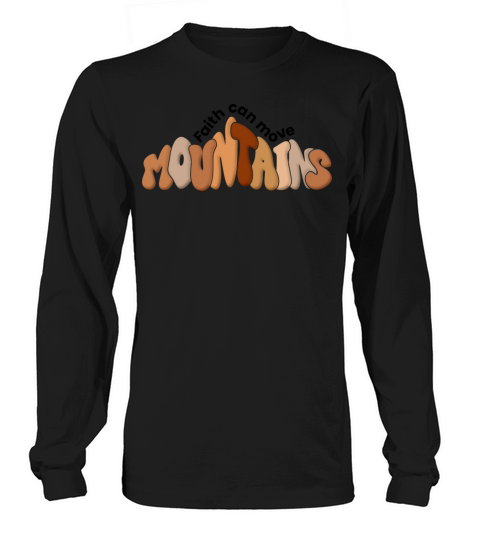 Faith Can Move Mountains Vintage Christian Long sleeved Unisex
