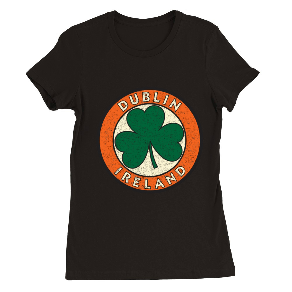 Dublin Ireland Shamrock Road Sign Distressed Print Premium Womens Crewneck T-shirt