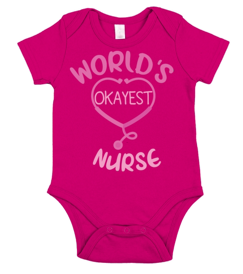 Funny Gift For Nurse Worlds Okayest Nurse Short Sleeve Baby One-Piece