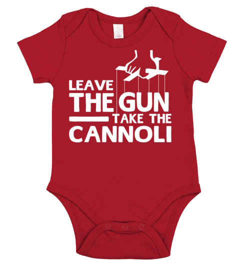 Leave The Gun Take The Cannoli Short Sleeve Baby One-Piece