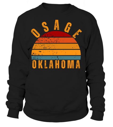 Osage Oklahoma Vintage Retro Sweatshirt Unisex