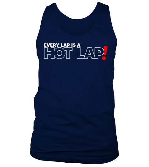 Every Lap is a Hot Lap Vintage Racing Outfit For Tank Top Unisex