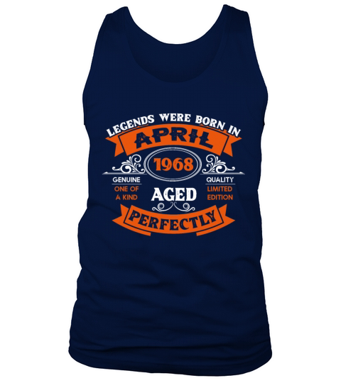 Legends Were Born In April 1968 Birthday Tank Top Unisex