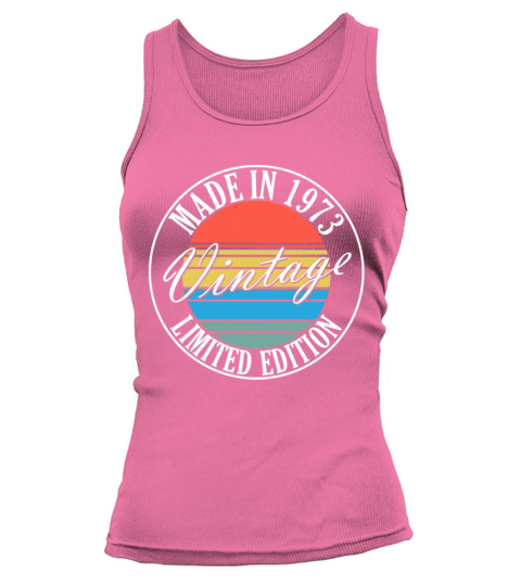 Limited Edition 1973 Birthday Vintage 1973 Tank top Woman