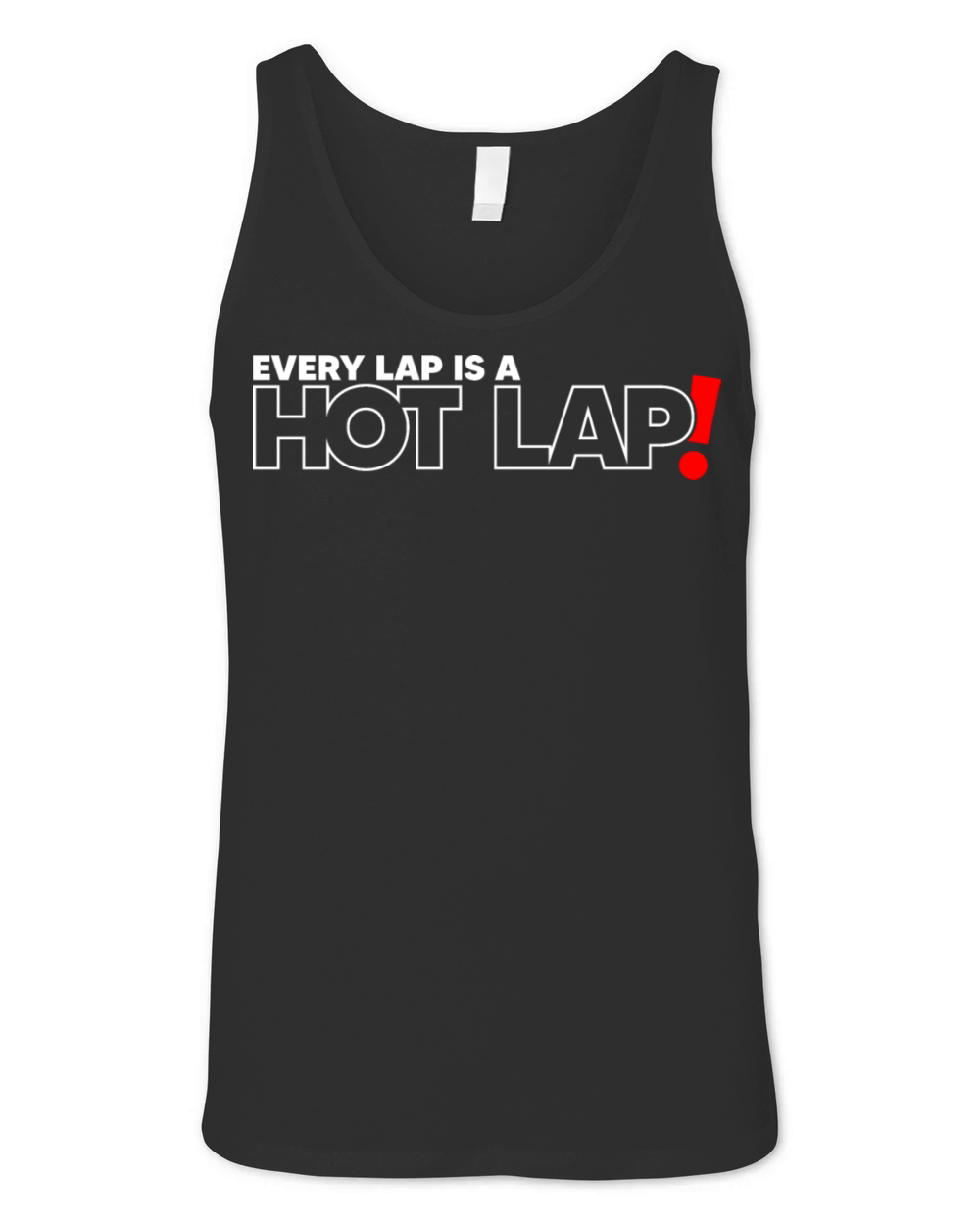Every Lap is a Hot Lap Vintage Racing Outfit For Unisex Jersey Tank