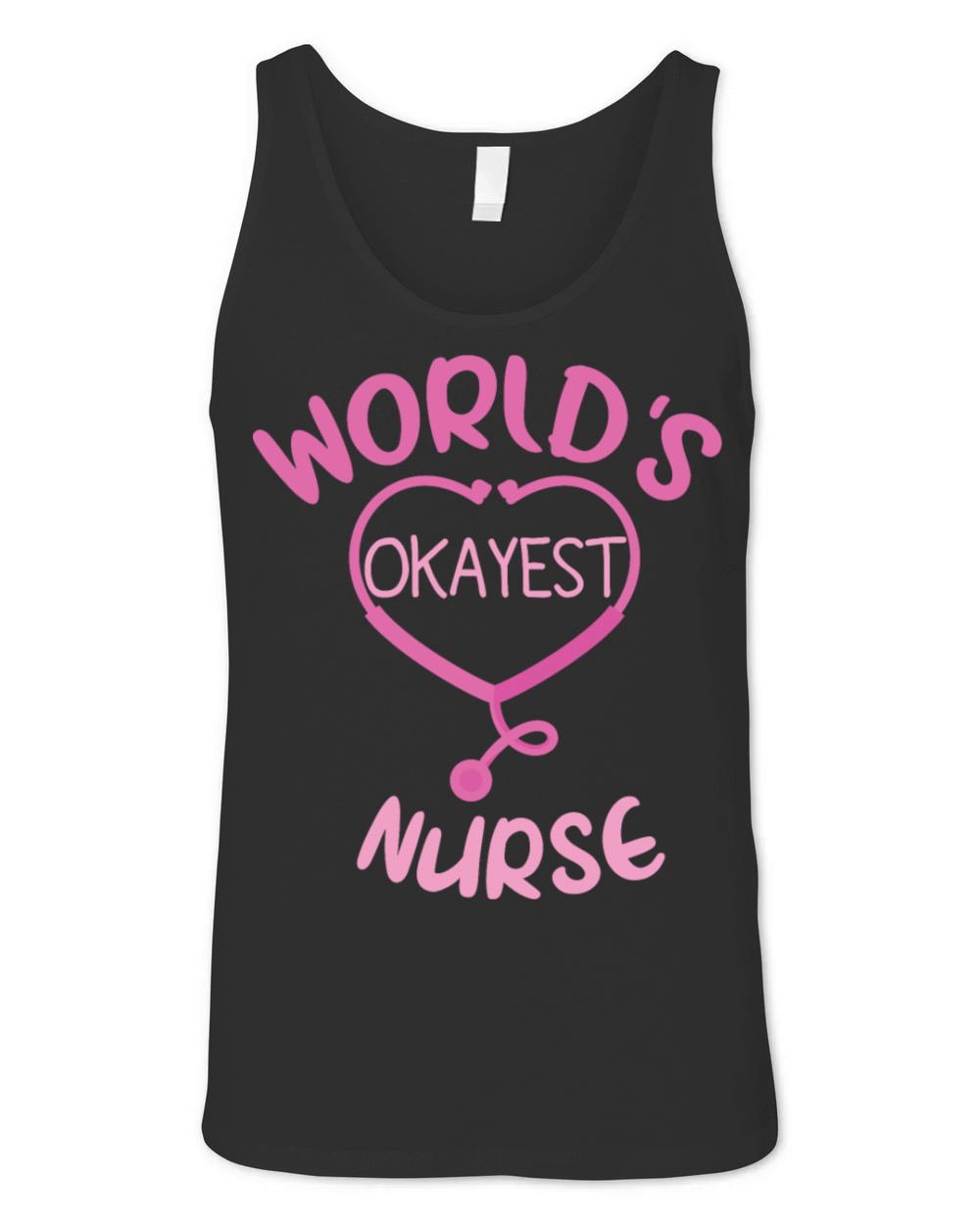 Funny Gift For Nurse Worlds Okayest Nurse Unisex Jersey Tank