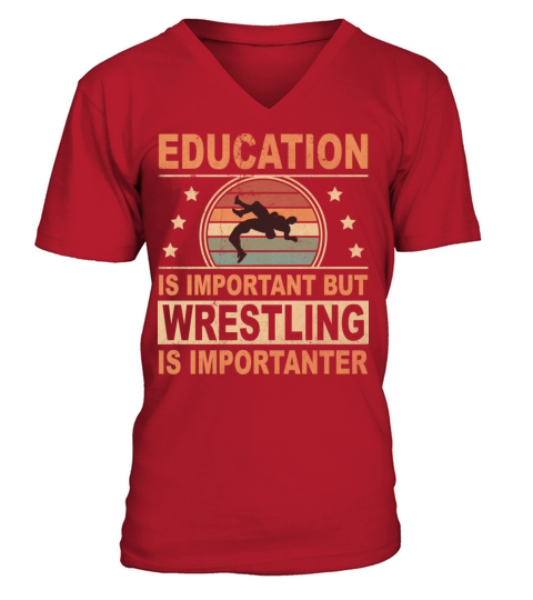 Wrestler Vintage School Important Wrestling More V-Neck T-shirt