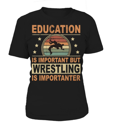 Wrestler Vintage School Important Wrestling More Women's T-Shirt