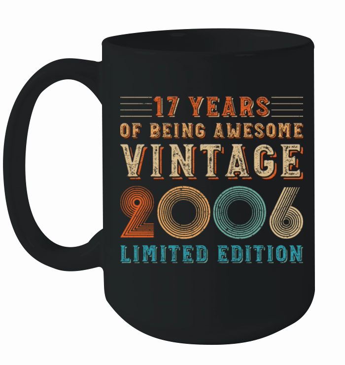 17 years of being awesome vintage 2006 limited edi Ceramic Mug