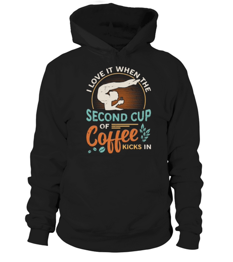 Contortion I Love It When The Second Cup Aerialist Hoodie Unisex