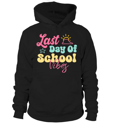 Retro Vintage Teacher kids Last Day Of School Vibe Hoodie Unisex