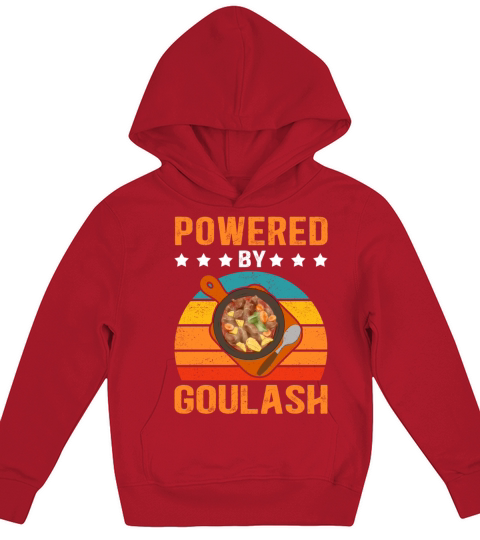 Powered By Goulash Hungarian Goulash Kids Hoodie