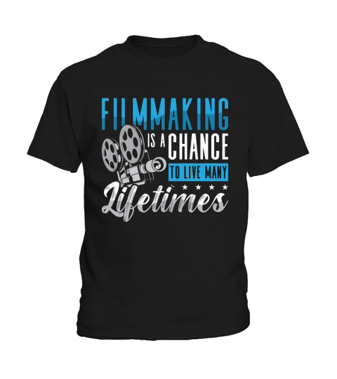 Filmmaking Is A Chance To Live Many Film Director Kids T-Shirt