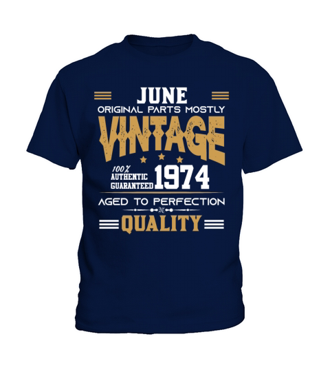 Vintage Aged To Perfection June 1974 Kids T-Shirt