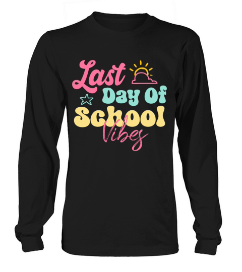 Retro Vintage Teacher kids Last Day Of School Vibe Long sleeved Unisex