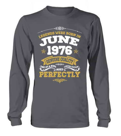 Vintage Aged To Perfection June 1976 Long sleeved Unisex
