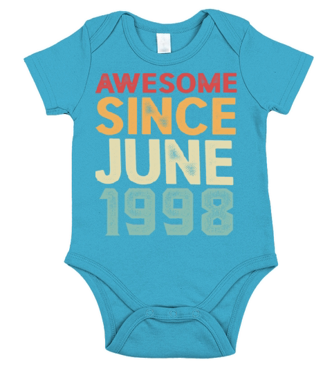 Birthday Awesome Since june 1998 Short Sleeve Baby One-Piece