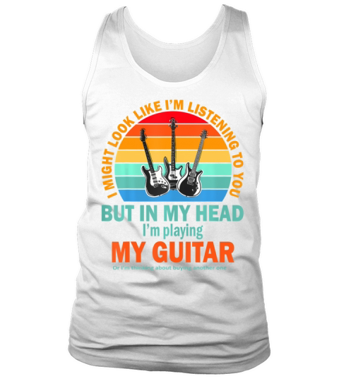 I Might Look Like Im Listening To You Funny Tank Top Unisex
