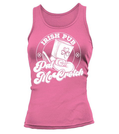 Pat McCrotch Irish Pub Leprechaun Funny St Patrick Tank top Woman
