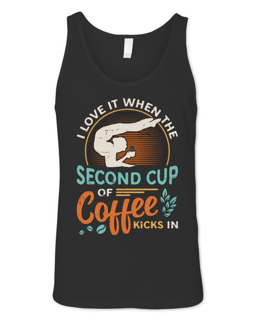 Contortion I Love It When The Second Cup Aerialist Unisex Jersey Tank