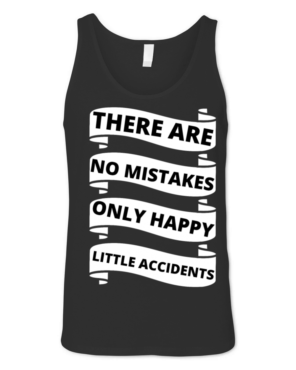there are no mistakes only happy little accidents Unisex Jersey Tank