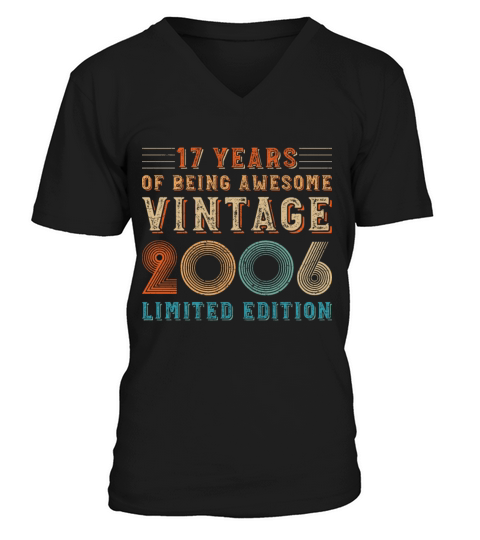 17 years of being awesome vintage 2006 limited edi V-Neck T-shirt
