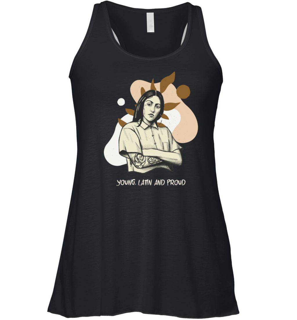 Yong Latin With A Latino Pride Quote Women's Flowy Tank Top