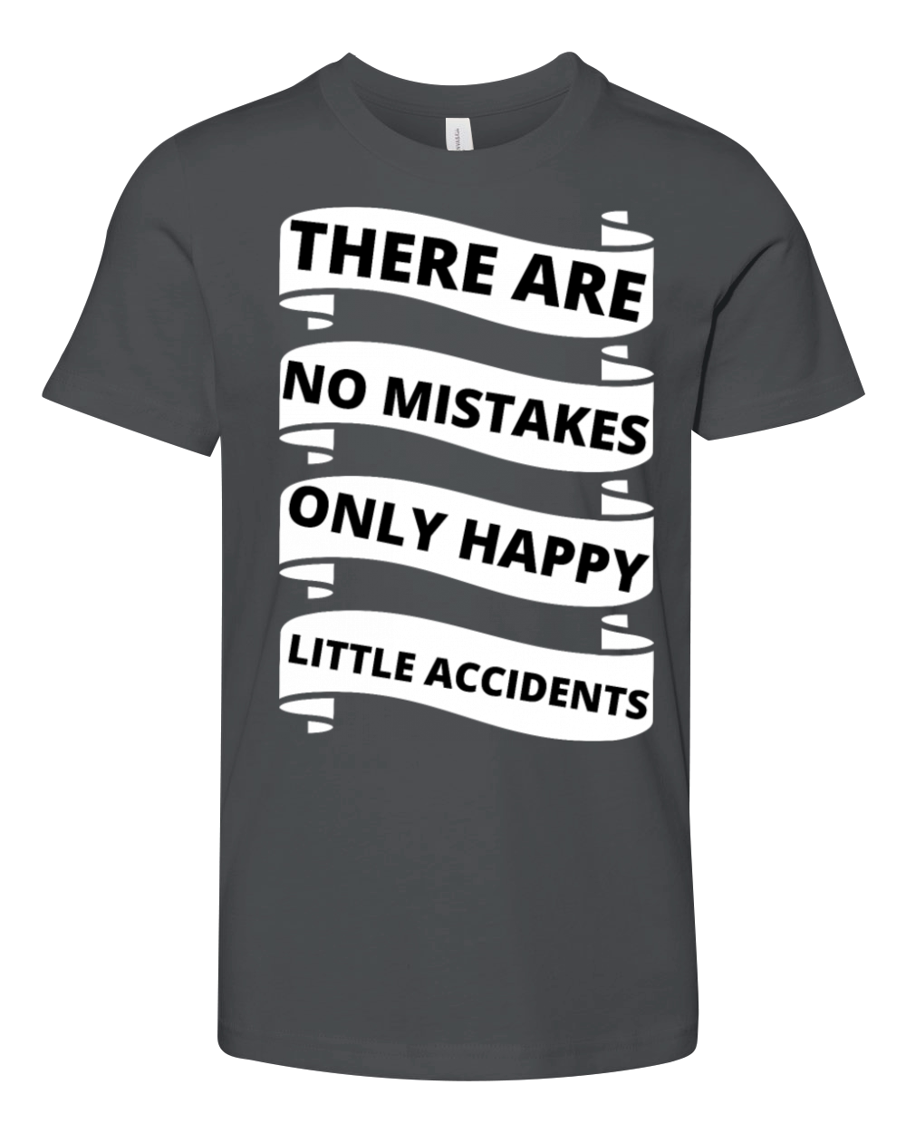 there are no mistakes only happy little accidents Youth Unisex Jersey Tee