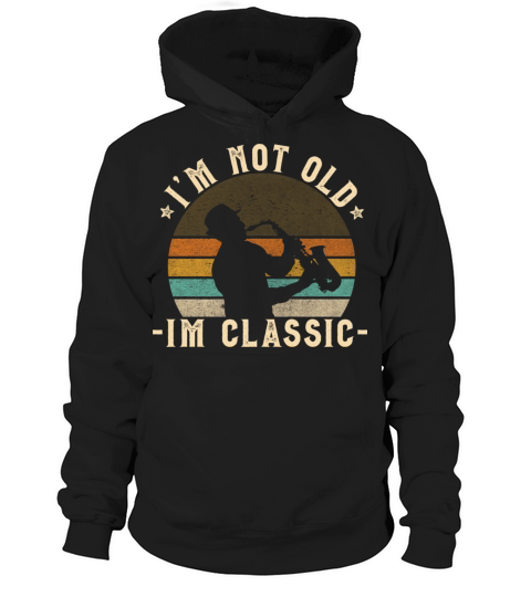 Retro Saxophone Vintage Look With Funny Quote Hoodie Unisex