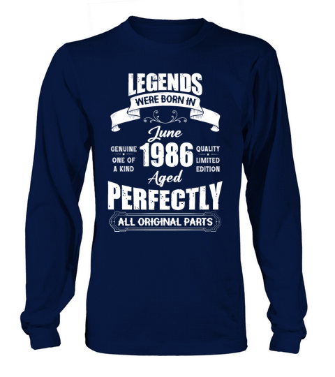 Legends Were Born In June 1973 Birthday Long sleeved Unisex