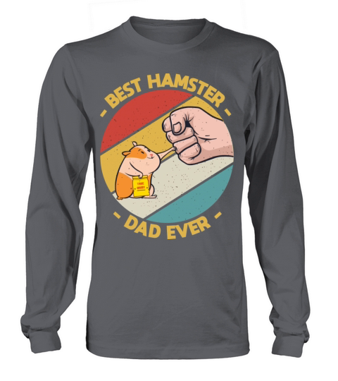 Vintage Best Hamster Dad Ever Lover Long sleeved Unisex