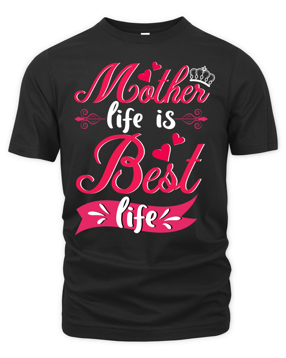 Mother Life Is Best Life Organic Unisex T-shirt