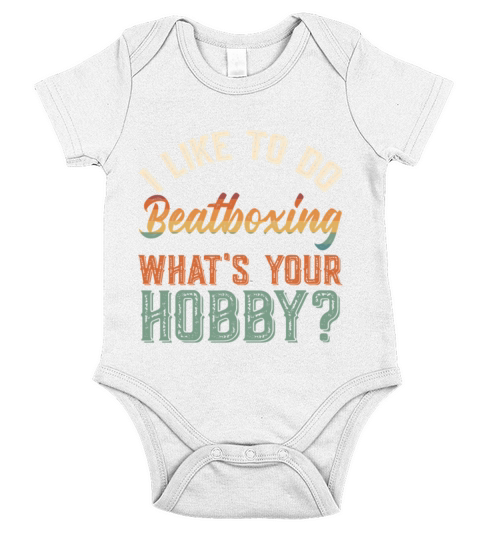 I Like To Do Beatboxing Funny Vintage Get Up Short Sleeve Baby One-Piece