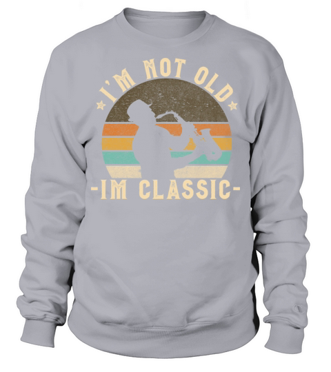 Retro Saxophone Vintage Look With Funny Quote Sweatshirt Unisex
