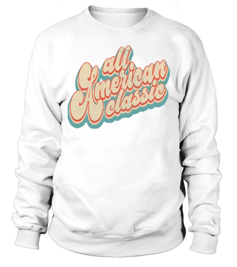 Vintage All American Patriotic 4th of July Sweatshirt Unisex