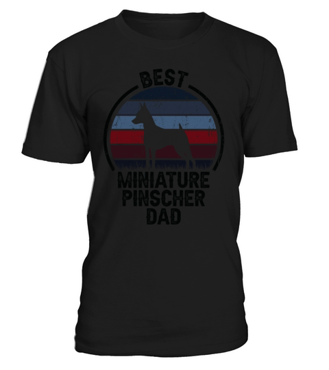 Best Dog Father Dad Vintage Miniature Pinscher T-Shirt Unisex