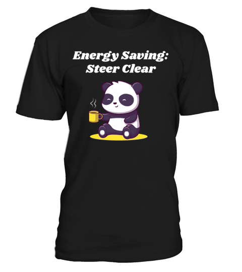 Energy Saving Steer Clear Introvert Sayings Antiso T-Shirt Unisex