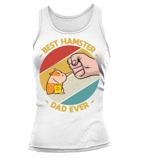 Vintage Best Hamster Dad Ever Lover Tank top Woman