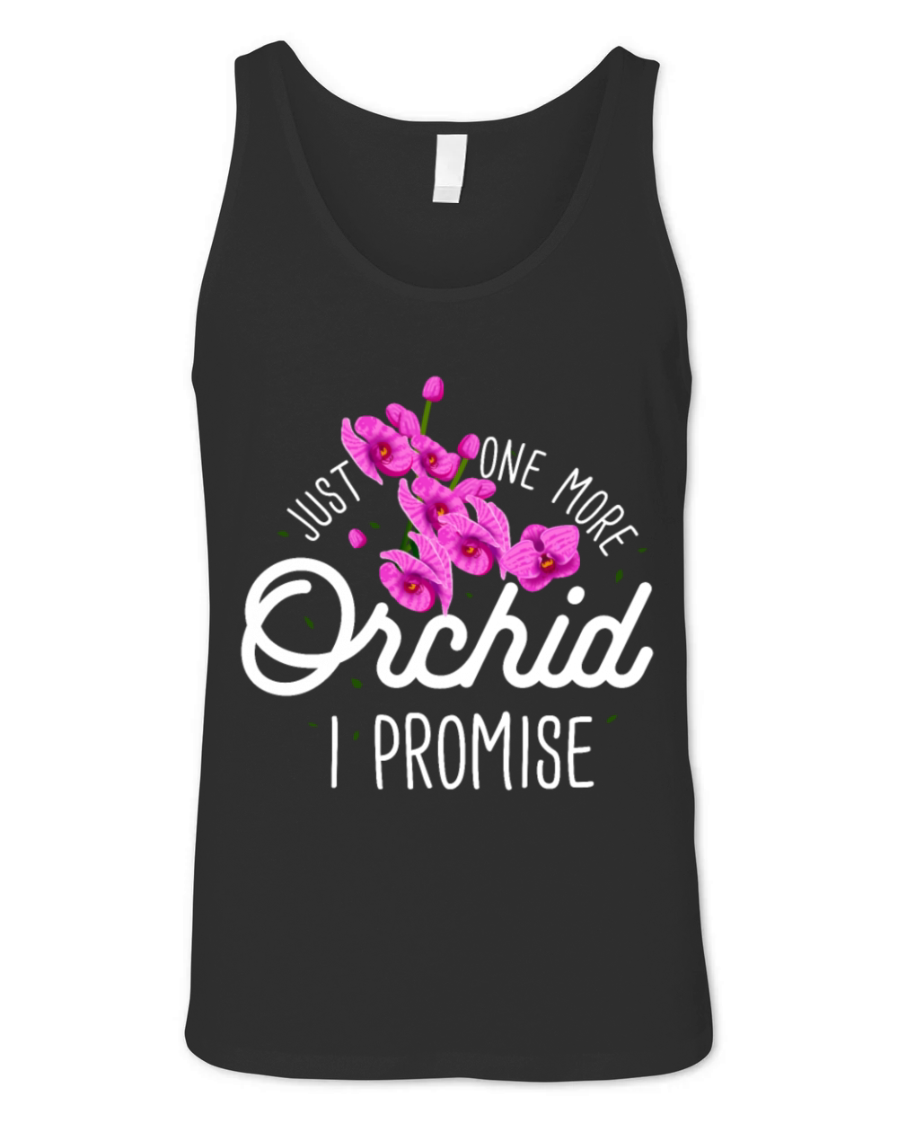 Flowers Just One More Orchid Unisex Jersey Tank
