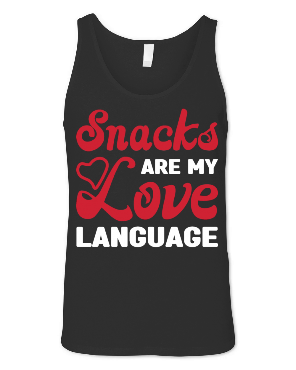Snacks are my Love Language Funny Snack Lovers Unisex Jersey Tank