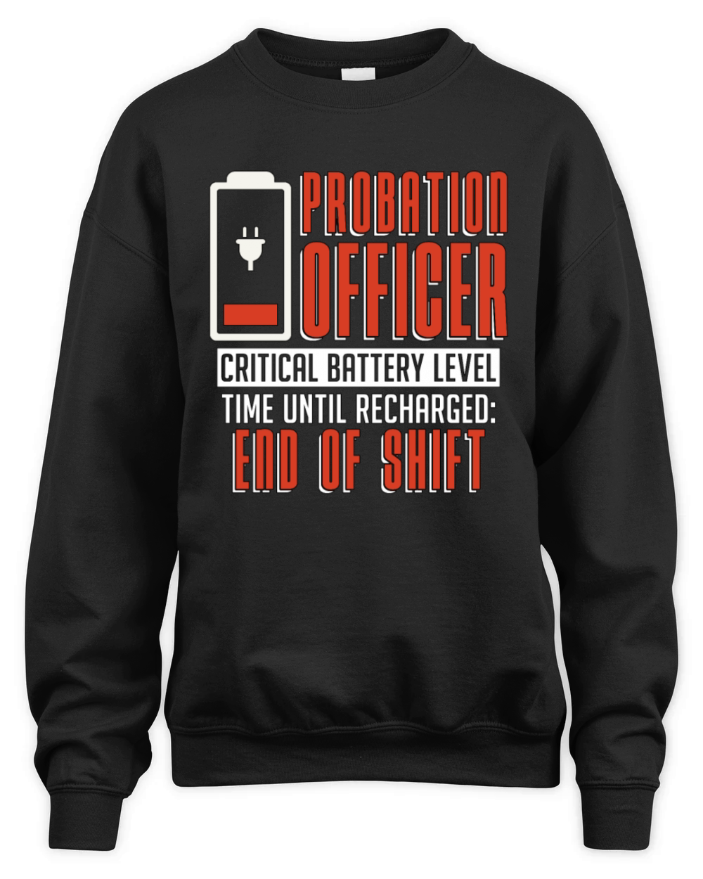 Probation Officer Critical Battery Correctional Unisex Premium Crewneck Sweatshirt