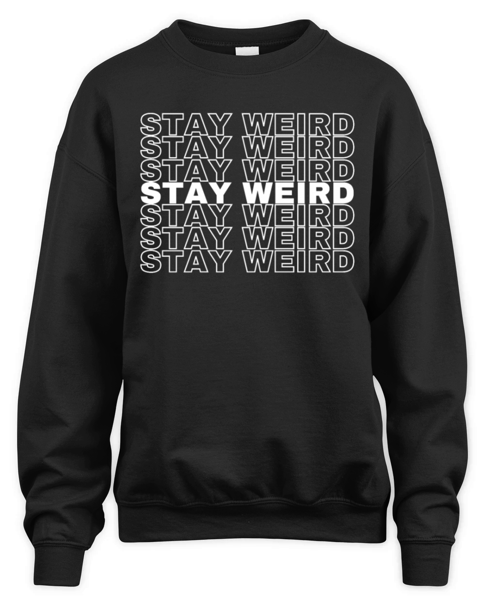 Stay Weird Unisex Premium Crewneck Sweatshirt