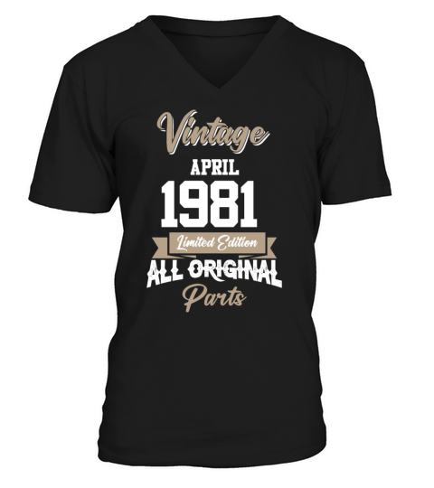 April 1981 Vintage Birthday Present V-Neck T-shirt
