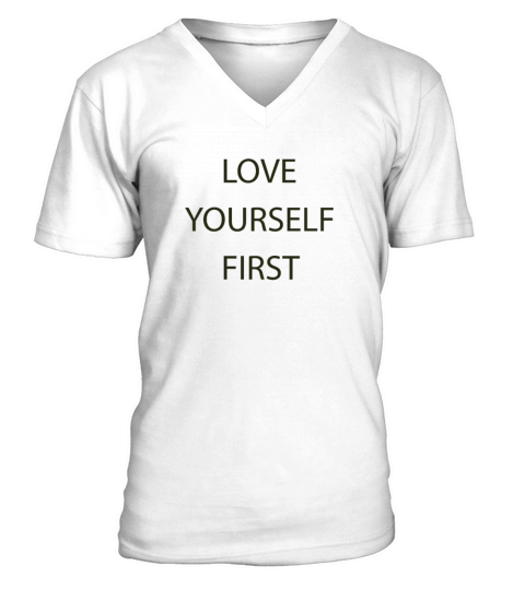 LOVE YOURSELF FIRST V-Neck T-shirt