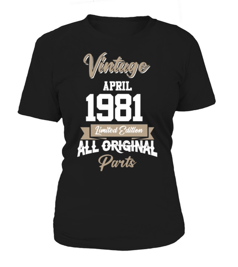 April 1981 Vintage Birthday Present Women's T-Shirt