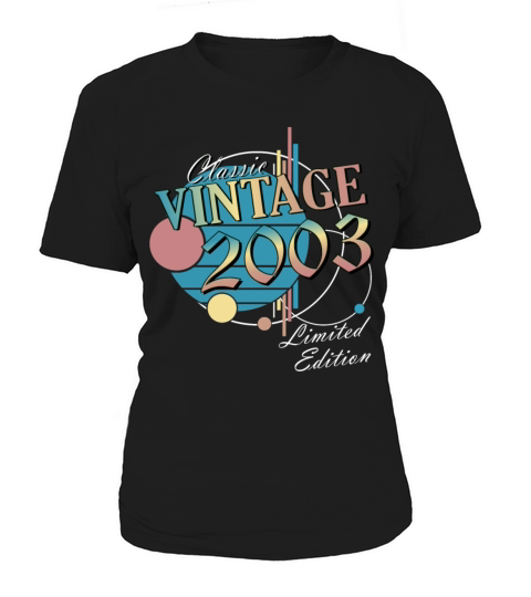 Vintage Gift 2003 Anniversary Limited Edition Women's T-Shirt
